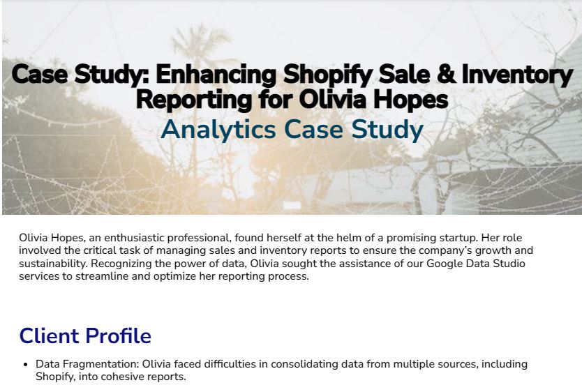Case Study Enhancing Shopify Sale & Inventory Reporting for Olivia Hopes